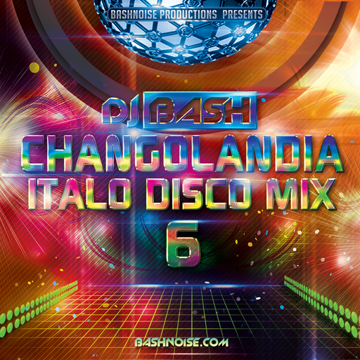 Changolandia Italo Disco Mix 6