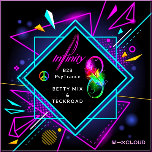 Infinity Mix B2B Guests Session - Betty Mix & TeckRoad