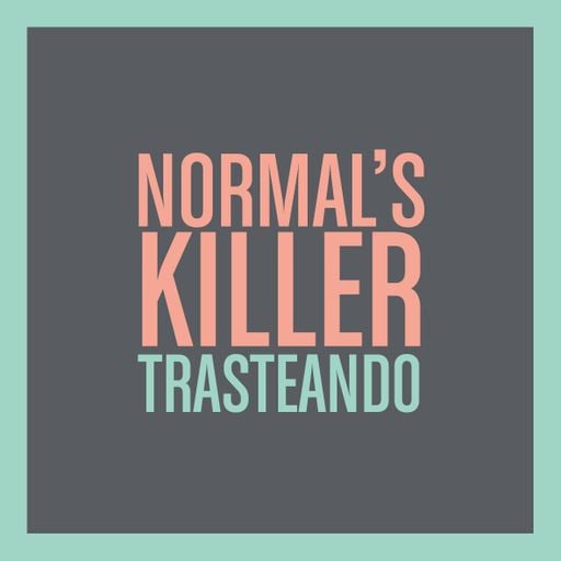 Normal's Killer: Trasteando