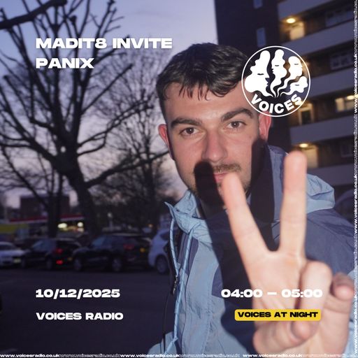 Madit8 invite Panix - 10/12/25 - Voices Radio