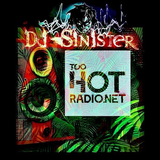 Dj-Sinister - Wide Awake Sound Show - Live on Too Hot Radio - 29-07-2022