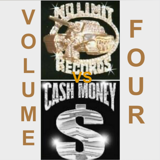 No Limit VS Cash Money - Vol 4