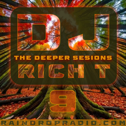 DJ RichT - 2024.10.25 - The Deeper Sessions, Episode #9