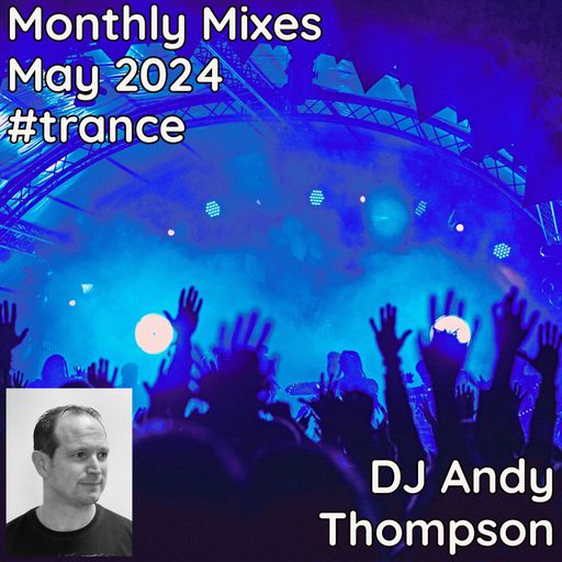 Monthly Mixes - May 2024 #trance