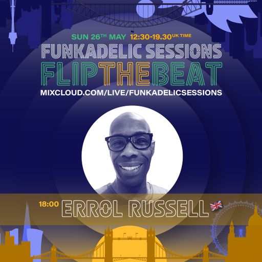Errol Russell - Funkadelic Sessions | FLIP THE BEAT - 26-MAY-2024