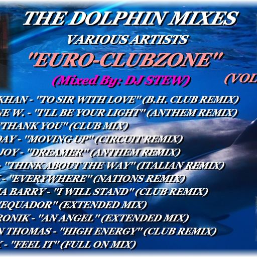 THE DOLPHIN MIXES - VARIOUS ARTISTS - ''EURO-CLUBZONE'' (VOLUME 4)