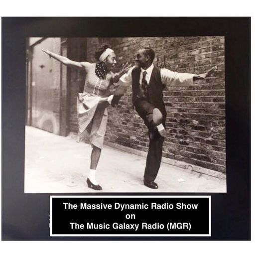 The Massive Dynamic Radio Show No 40 (18th January 2020) on The Music Galaxy Radio (MGR)