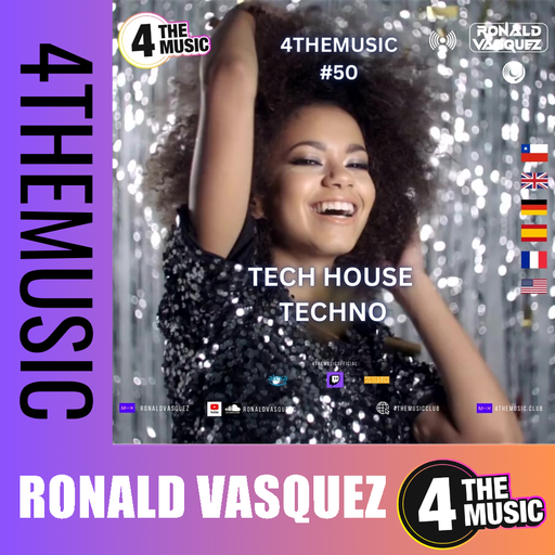Ronald Vasquez on 4TheMusic - Show #50 - Tech House - Techno