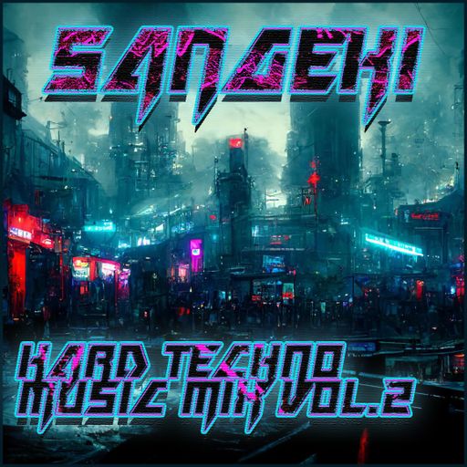 HARD TECHNO MUSIC MIX VOL. 2