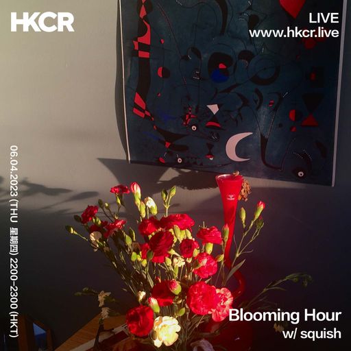 Blooming Hour w/ squish 06/04/2023