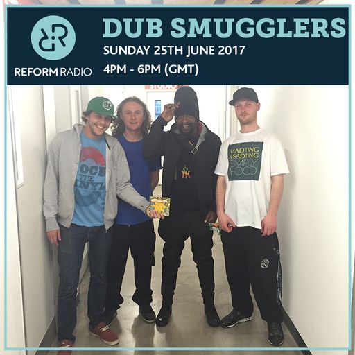 Dub Smugglers 25th June 2017