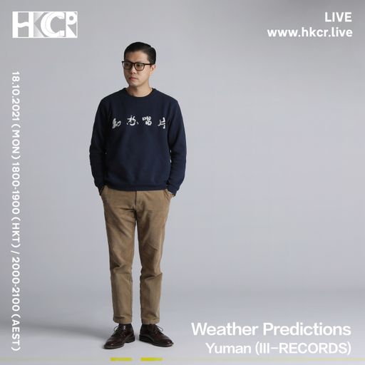 Weather Predictions｜Yuman (III-Records) - 18/10/2021