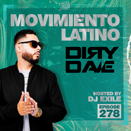 Movimiento Latino #278 - DJ Dirty Dave