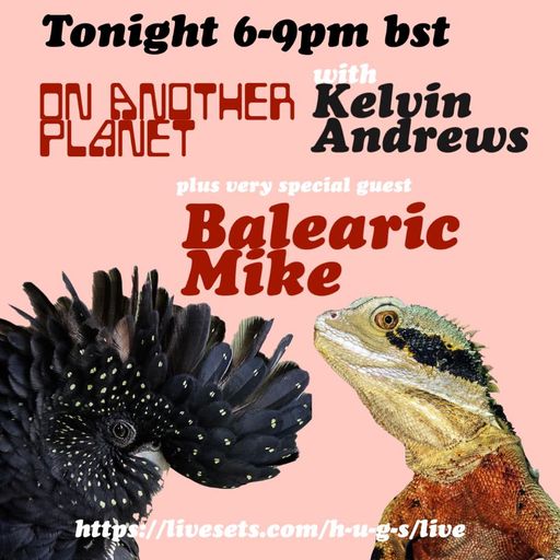 Balearic Mike - H.U.G.S. "On Another Planet" Mini-Mix - 01/08/2020