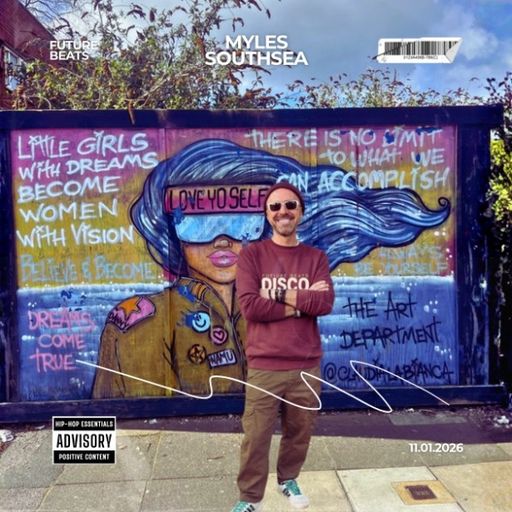 Myles Southsea - Future Beats (11/01/26)