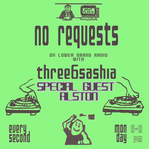 No Requests w/ three6sashia feat. Alston (05.12.2025)