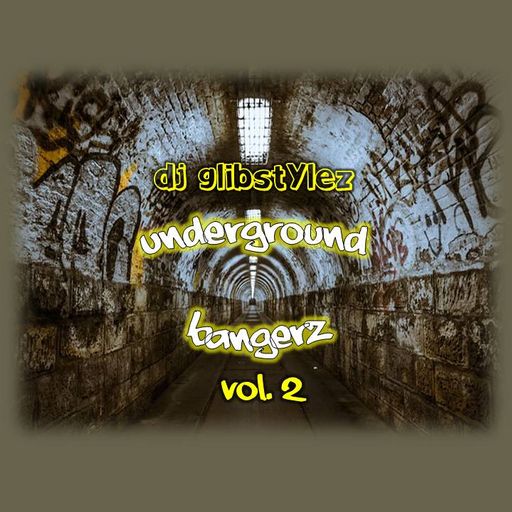 DJ GlibStylez - Underground Bangerz Vol.2
