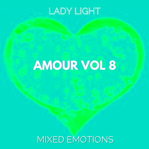 Amour Vol 8 - Mixed Emotions