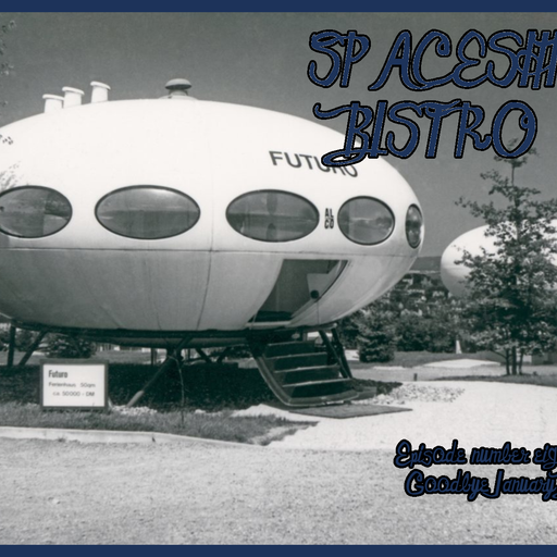 Spaceship Bistro Ep. 18 - Goodbye January Blues 27.01.2026