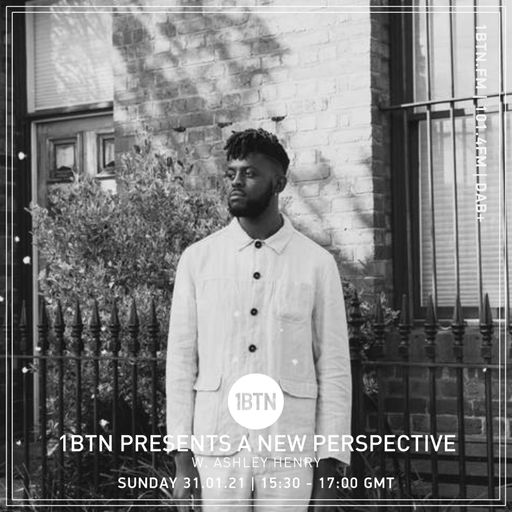 A New Perspective: Ashley Henry - 31.01.2021