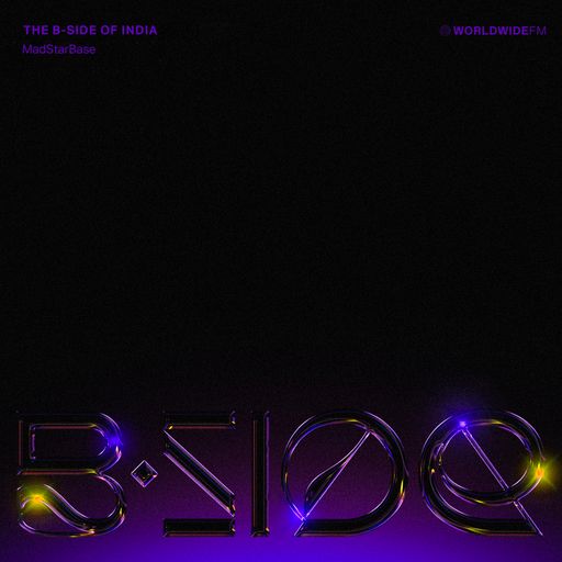 The B-Side of India: Madstarbase (boxout.fm) // 12-11-20