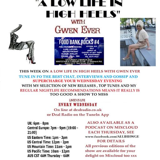 A LOW LIFE IN HIGH HEELS WITH GWEN EVER RADIO SHOW 27TH FEB 2019 STREAMCAST  EDITION
