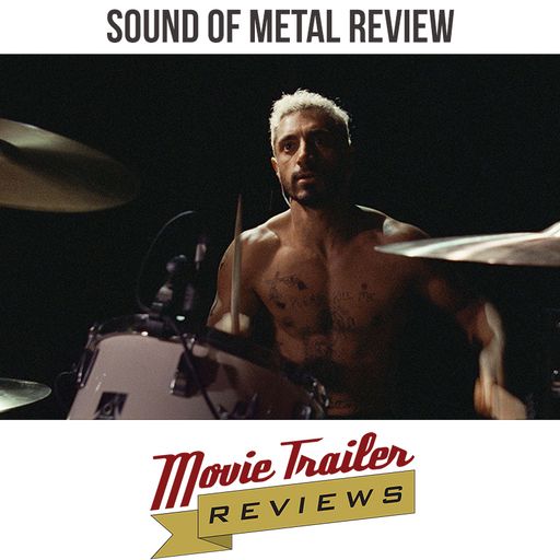 Movie Review: Sound of Metal