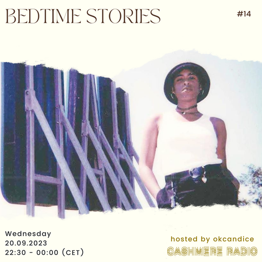 Bedtime Stories w/ okcandice & Ku-Ro #14 — We Made It 20.09.2023