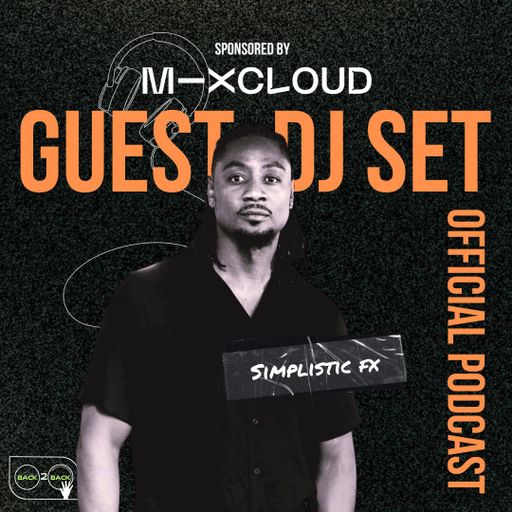 Back2Back Battle Podcast - [Guest DJ Set] with Simplistic FX