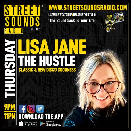 The Hustle With Lisa Jane on Street Sounds Radio 2100-2300 13/02/2025