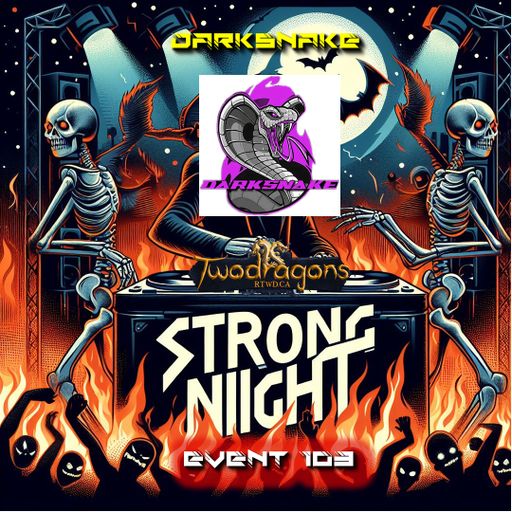 Darksnake Special Techno "Strong Night Event 103" Radio TwoDragons 26.11.2023