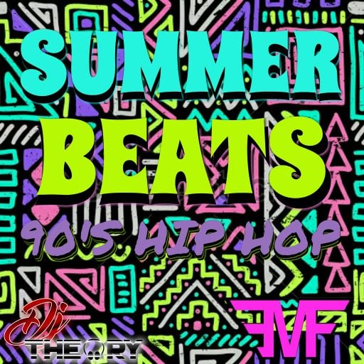 SUMMER BEATS (90'S HIP HOP)