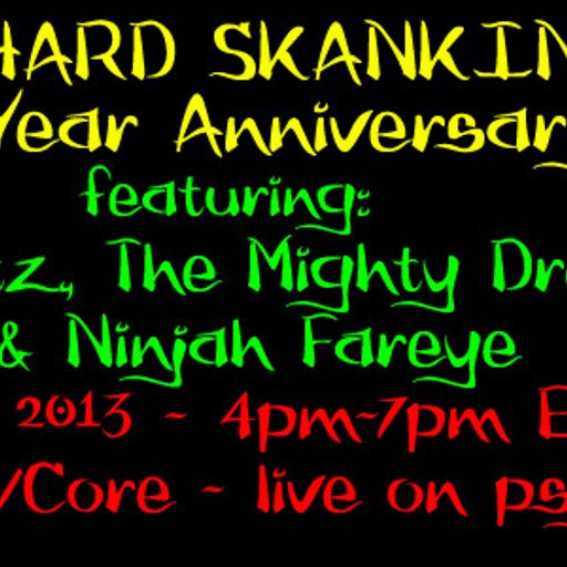 Hard Skankin 1 Year Anniversary - Nickynutz