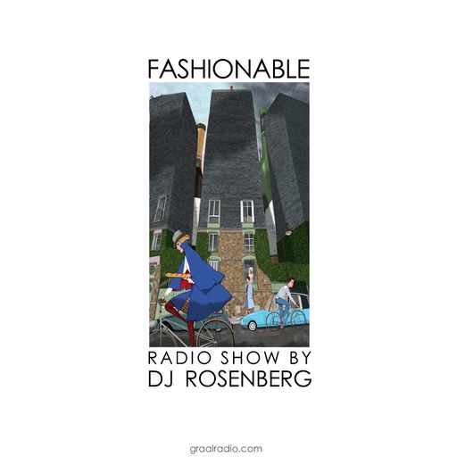 Dj Rosenberg – Fashionable #3