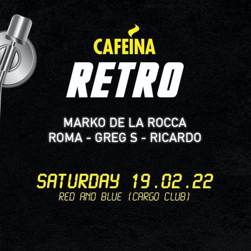 Greg S at "Cafeina Retro" @ Red & Blue (Antwerpen - Belgium) - 19 February 2022
