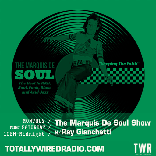 The Marquis De Soul Show w/ Ray Gianchetti ~ 01.11.25