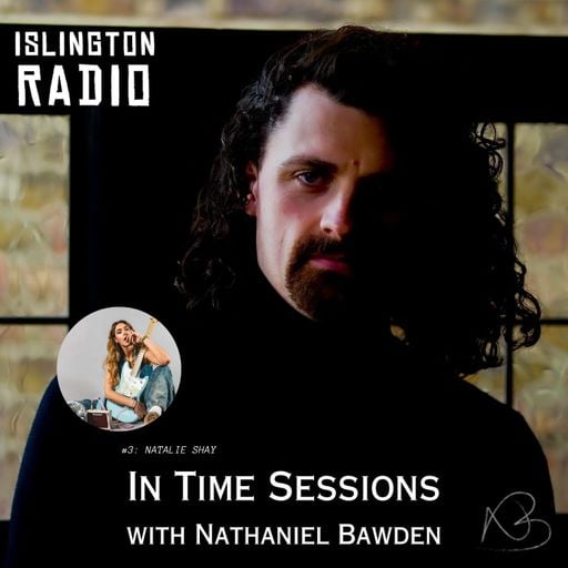 In Time Sessions with Nathaniel Bawden (18/05/2024)