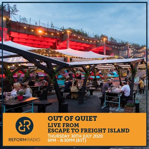 Out Of Quiet Live from Escape to Freight Island 30th July 2020
