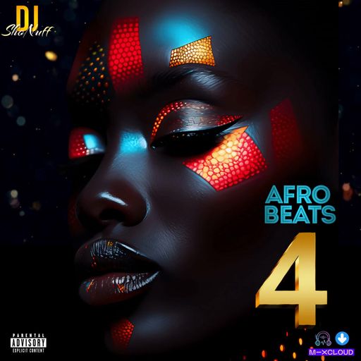 IT'S AFROBEATS #4 (4SHO EDITION)