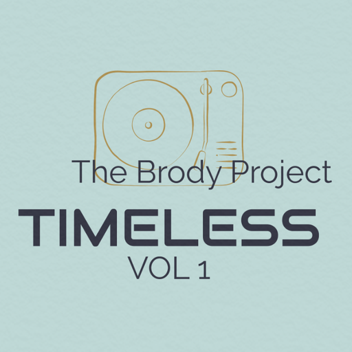 The Brody Project "Timeless"