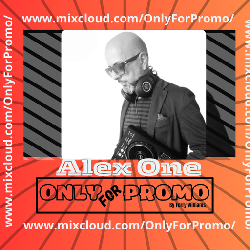 Alex One #012 / Dj Resident OnlyForPromo on Mixcloud