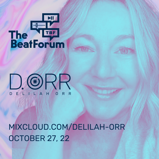 Delilah Orr - The Beat Forum - October 27, 22
