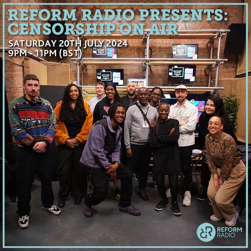 Reform Radio Presents: Censorship On Air