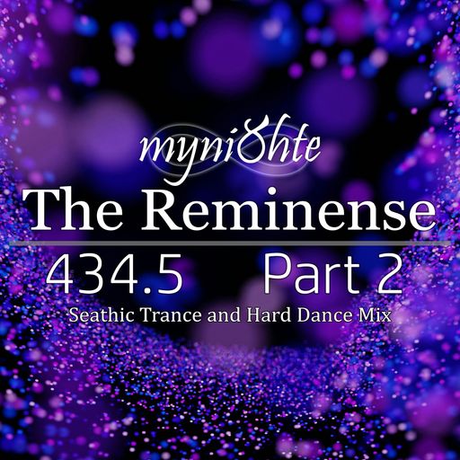 The Reminense 434.5 - Part 2