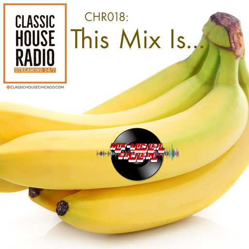 CHR018: This Mix Is Bananas!
