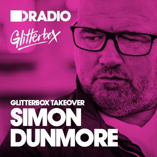 Defected In The House Radio - 14.7.14 - Guest Mix Simon Dunmore 'Glitterbox Takeover'