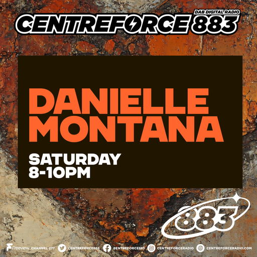 Danielle Montana - 883.centreforce DAB+ - 09 - 05 - 2026 .mp3