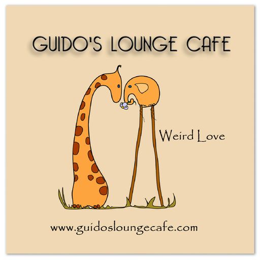 Guido's Lounge Cafe Broadcast 0220 Weird Love (20160520)