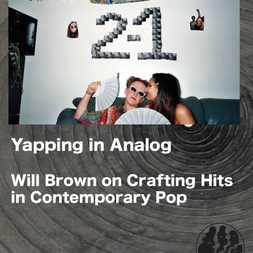 Yapping in Analog w/ Will Brown 24/02/25 - [Voices Radio]