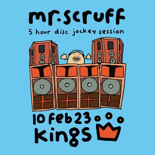 Mr. Scruff - King's, Dundee (February 2023)